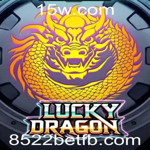 LuckyDragon: Descubra a Aventura com 8522bet